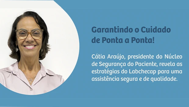 A Segurança do Paciente: o nosso compromisso com a qualidade